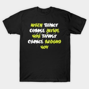 Motivational Quote T-Shirt